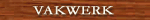 VAKWERK