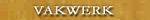 VAKWERK